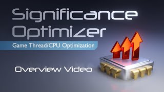 Significance Optimizer - Game Thread/CPU Optimization plugin [Unreal Engine Overview Video]