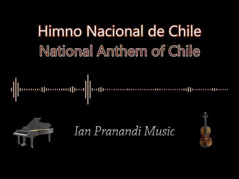 Himno Nacional de Chile - National Anthem of Chile (Piano + Violin)