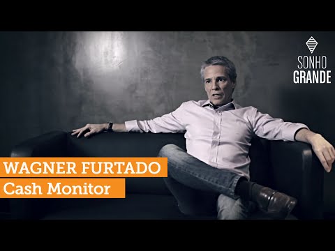 #SonhoGrande | Wagner Furtado - Cash Monitor