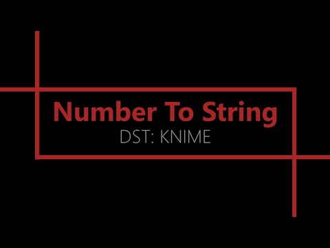 Number To String [KNIME Analytics Platform]