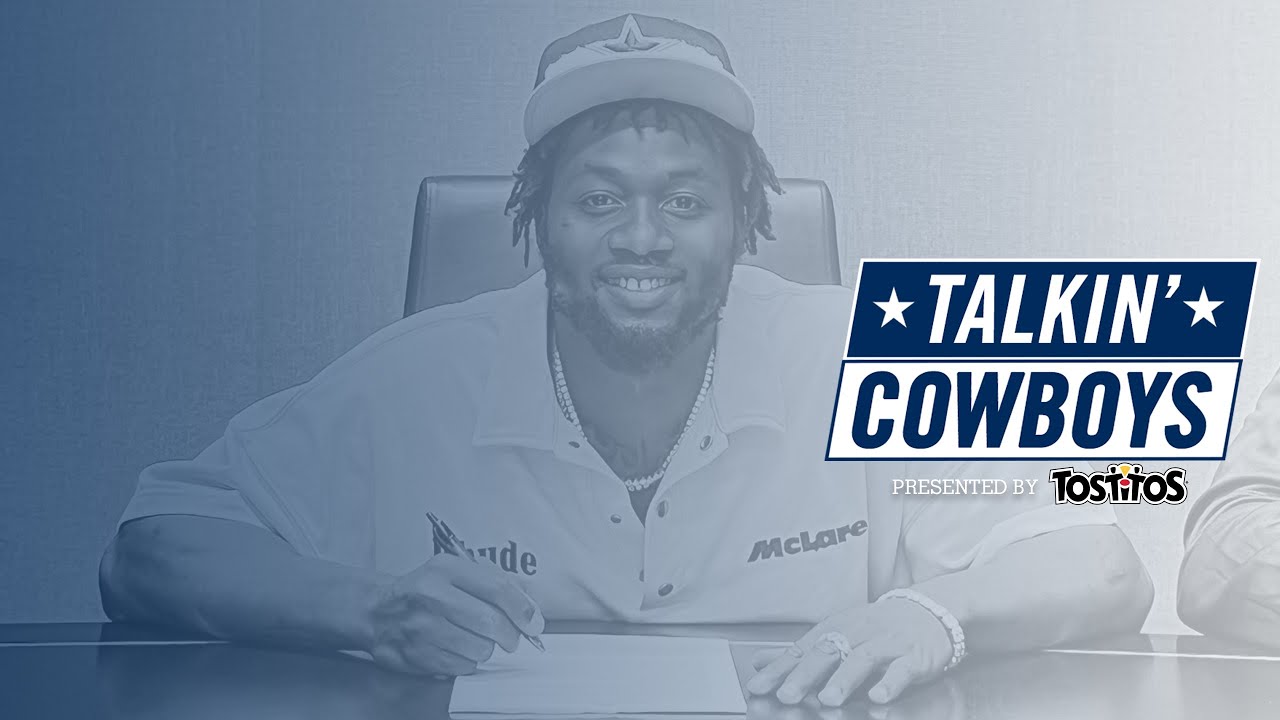 Talkin' Cowboys: Free Agency Report Card | Dallas Cowboys 2022