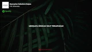 The Dramma - Nyanyian Sebelum Hujan (Lirik)