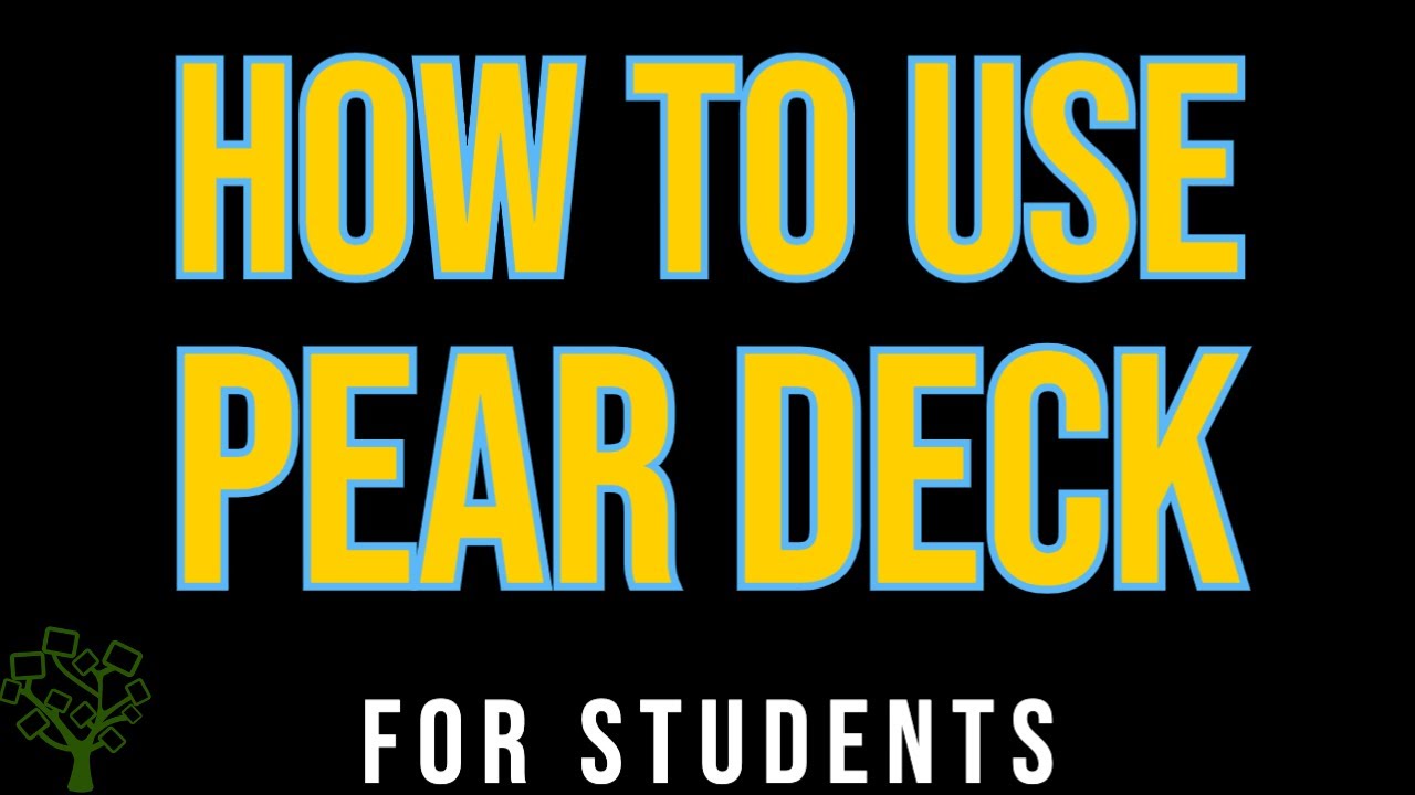 How Do Students Access A Pear Deck?