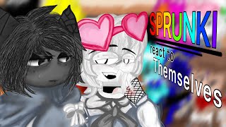 ⛓️🌈Sprunki react to themselves🩸⛓️ || part 1/?? || || 0.6x || Angst Memes cringe || || Read Desc ||
