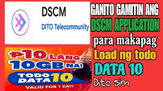 PAANO GAMITIN ANG DSCM APP PARA MAKAPAG LOAD NG TODO DATA10 SA DITO SIM 2024