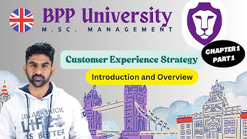 BPP University - M.Sc. Management - Term 2 | Customer Experience Strategy - Chapter 1