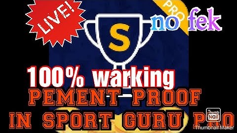live pement proof in sport guru pro app no fek no hack 100% warking