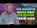 Your Imagination Shapes What You Receive From God 🕊️ Andrew Wommack