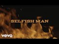 Justin Moore - Selfish Man (Lyric Video)