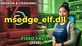 How to Fix msedge_elf.dll Startup Error!