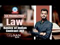 12th + CA Foundation| Law- Indian Contract Act| Lecture 1| By Sam Sir