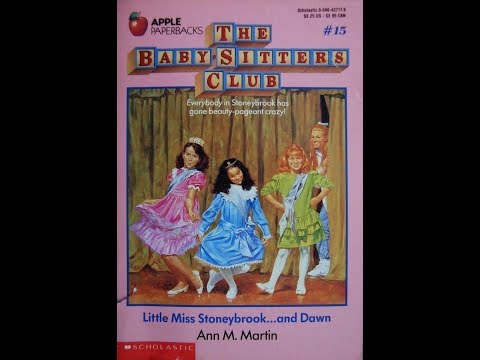 Baby-Sitters Club #15: Little Miss Stoneybrook...and Dawn - Book Review Baby-Sitters Club #15: Little Miss Stoneybrook...and Dawn - Book Review