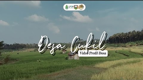PROFIL DESA CUKIL | KKN MIT-20 Posko 72 UIN WALISONGO SEMARANG 2025
