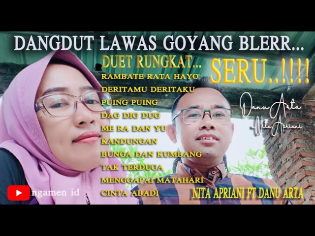 Duet Dangdut Lawas Terpopuler Terbaru - Nita Apriani ft Danu Arta - Ngamen id class=