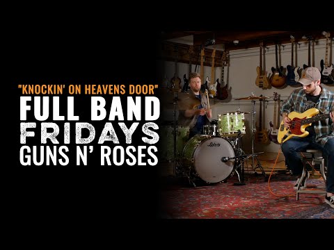"Knockin' On Heaven's Door" Guns N' Roses | CME Full Band Fridays