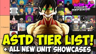 New ASTD Tier List & All New Unit & Buffs Showcases! *AOT UPDATE* Ft. Eren 7 Star & Ymir