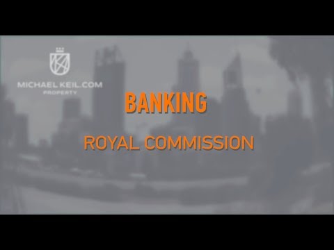 BANKING ROYAL COMMISSION