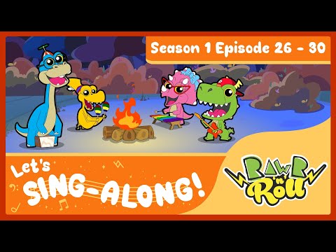 RAWR ’n’ ROLL | Sing-Along | Season 1 Episode 26 - 30 | Songs Compilation