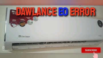 Dawlance inverter ac E0 error code