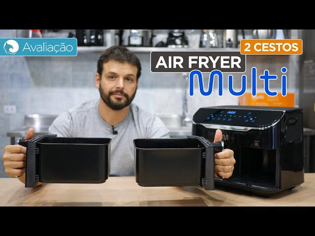 A Multi fez uma Air Fryer com 2 Cestos! Será que é boa