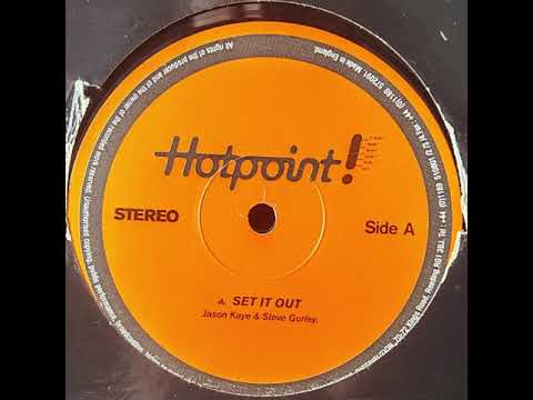 Steve Gurley — Hotpoint   Set It Out   Jason Kaye & Steve Gurley A