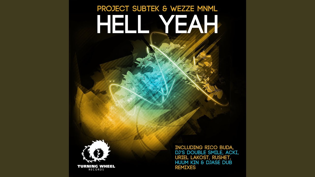 Watch Hell Yeah (Djase Dub Remix) on YouTube Watch Hell Yeah (Djase Dub Remix) on YouTube