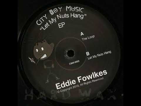 Eddie Fowlkes - Nutty Mix