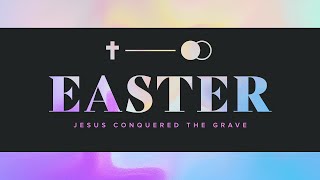 Creekside Bible - Easter 2020