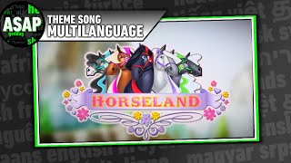 Horseland Theme Song | Multilanguage (Requested)