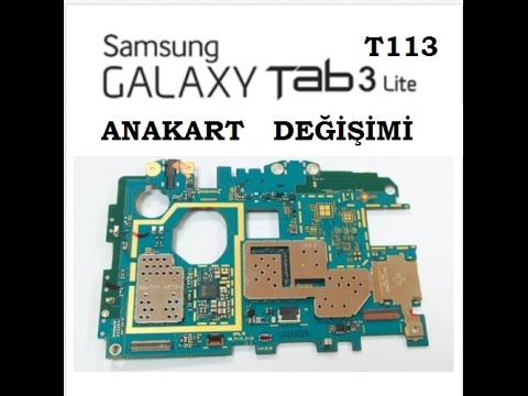 Samsung Galaxy Tab3 Lite T113 Anakart Değişimi Nasıl Yapılır