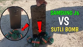 Samsung J6 Vs Sutli Bomb 💣 I Diwali Special Expensive Video