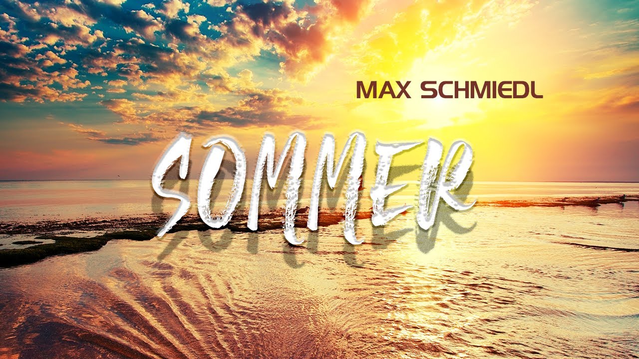 SOMMER  I Max Schmiedl