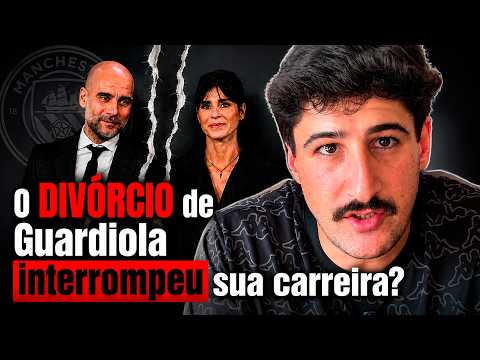 Did Guardiola's DIVORCE derail his career?