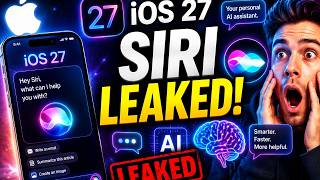 iOS 27 Siri LEAKED Apple's Biggest AI Upgrade Ever?
