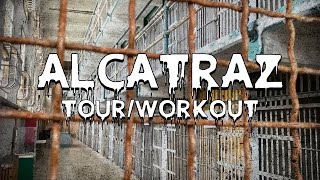 ALCATRAZ PRISON TOUR & WORKOUT (BURPEE ROUTINE)