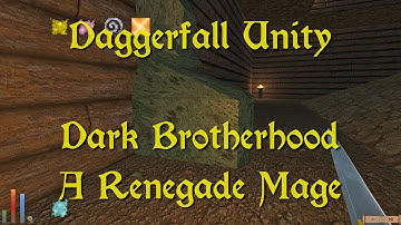 Daggerfall Unity — 147 — Dark Brotherhood — A Renegade Mage