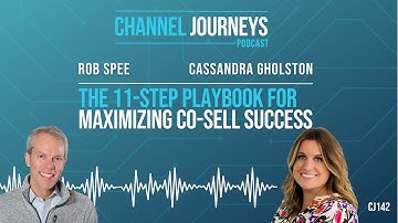 11 steps to co-sell transformation with Cassandra Gholston - CJ142