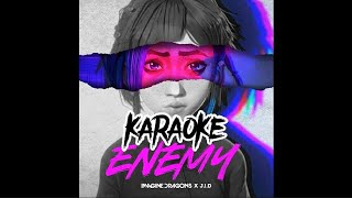 Imagine Dragons - Enemy (feat. JID) (from "Arcane: League of Legends") (Original Karaoke)