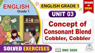 Grade 1 English Unit 3 | Concept of Consonant Blends (Phonics & Examples) | Page 21 | SNC 2026