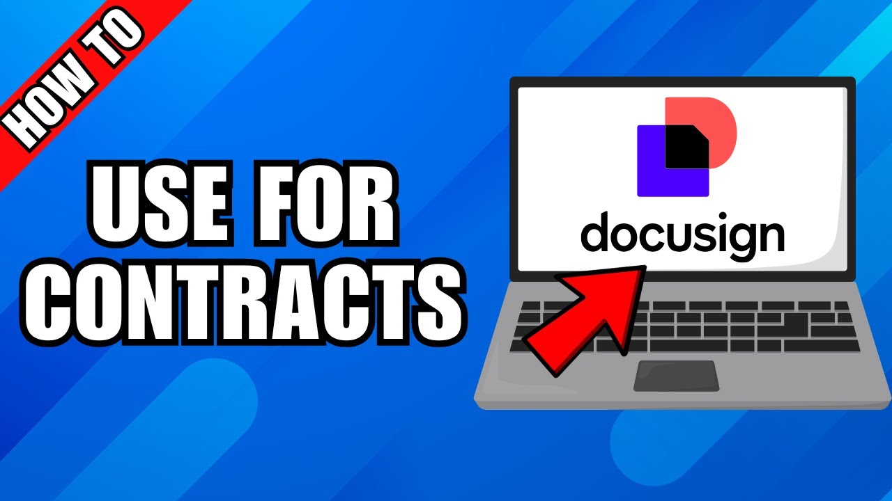 How To Use DocuSign For Contracts - YouTube