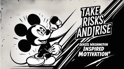 Denzel Washington’s Guide to Taking Risks and Rising Higher