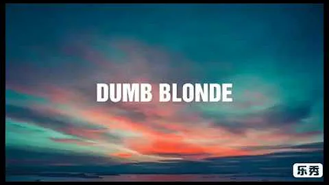 Avril Lavigne - Dumb Blonde ft Nicki Minaj ( Lyrics )