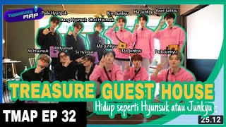 [SUB INDO] TREASURE MAP SEASON 2 - EP.32 - TREASURE GUEST HOUSE (Hidup sebagai Hyunsuk dan Junkyu)