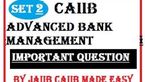 CAIIB ABM Advanced Bank Management GDP Concepts Questions