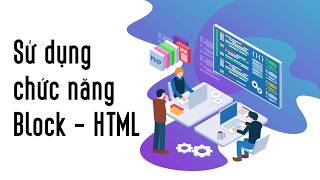Sử Dụng Chức Năng Block - Html Trong Botup