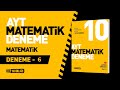 AYT 10'lu Matematik Deneme - 6