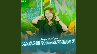 Rasah Nyangkem 3