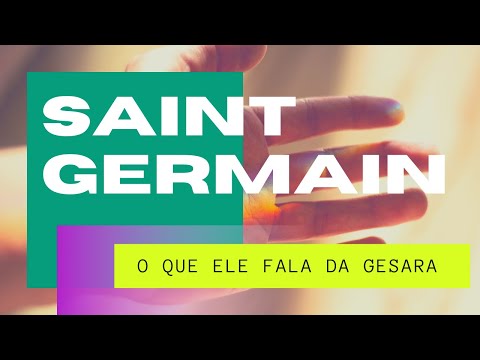 Saint Germain explica sobre a Gesara