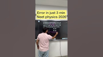 Error | Neet physics in just 3 min |by ssp sir #sachinsirphysics #neet2026 #sspsir