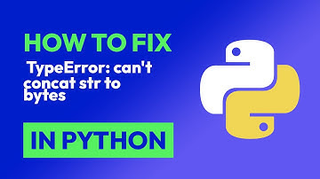 How to fix  TypeError: can